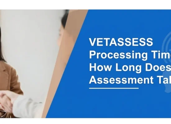 VETASSESS Processing Time How Long Does a Skills Assessment Take ImmiDocs