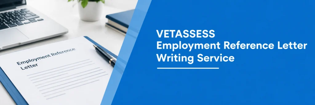 VETASSESS Employment Reference Letter Writing